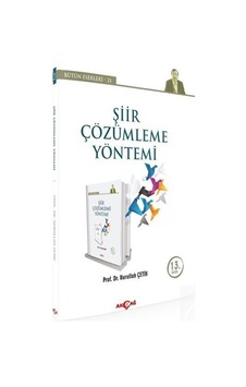 Şiir Çözümleme Yöntemi / Prof. Dr. Nurullah Çetin Şiir Çözümleme Yöntemi / Prof. Dr. Nurullah Çetin