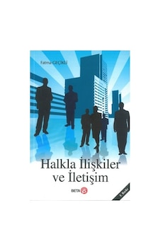 Halkla İlişkiler ve İletişim Fatma Geçikli Halkla İlişkiler ve İletişim Fatma Geçikli