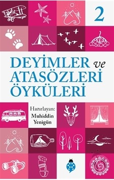 Deyimler ve Atasözleri Öyküleri - 2- Uğurböceği