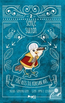 Serçe Sultan 2 / Sümeyra Üzer