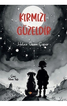 Kırmızı Güzeldir Renkli Resimli / Hatice Gizem Çapar Kırmızı Güzeldir Renkli Resimli / Hatice Gizem Çapar