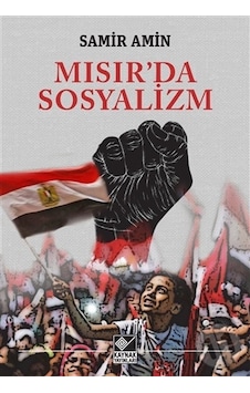 Mısır'da Sosyalizm - Samir Amin - Kaynak Yayınları