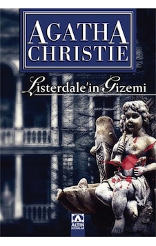 Listerdale'in Gizemi - Agatha Christie - Altın Kitaplar Listerdale'in Gizemi - Agatha Christie - Altın Kitaplar