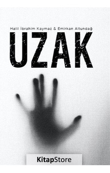 Uzak - Halil İbrahim Kaymaz - Gürer Yayınları Uzak - Halil İbrahim Kaymaz - Gürer Yayınları