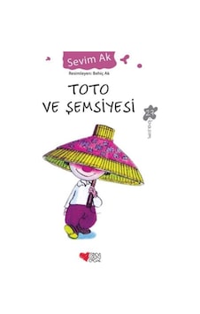 Toto ve Şemsiyesi - Sevim Ak - Can Çocuk Yayınları Toto ve Şemsiyesi - Sevim Ak - Can Çocuk Yayınları