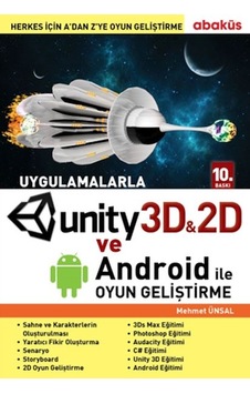 Uygulamalarla Unity 3d İle Oyun Geliştirme Uygulamalarla Unity 3d İle Oyun Geliştirme