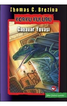 Korku Kulübü 12 - Canavar Yuvası - Thomas Brezina - Beyaz Balina Yayınları Korku Kulübü 12 - Canavar Yuvası - Thomas Brezina - Beyaz Balina Yayınları