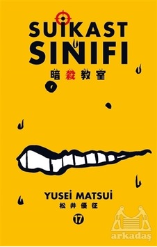 Suikast Sınıfı 17.Cilt - Yusei Matsui - Gerekli Şeyler