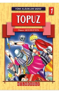 Topuz - Ömer Seyfettin - Bilgeoğuz Yayınları Topuz - Ömer Seyfettin - Bilgeoğuz Yayınları
