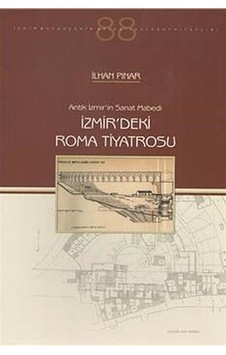 İzmir'deki Roma Tiyatrosu / İlhan Pınar