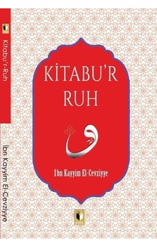 Kitabu'r Ruh - İbn Kayyim el-Cevziyye - Ehil Kitabu'r Ruh - İbn Kayyim el-Cevziyye - Ehil