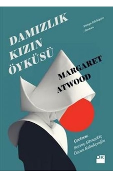 Damızlık Kızın Öyküsü - Margaret Atwood -Doğan Kitap Damızlık Kızın Öyküsü - Margaret Atwood -Doğan Kitap