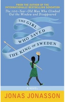 The Girl Who Saved The King Of Sweden 9780062405418