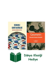Osmanlı Gemi Tasvirleri + Geometri + Dünya Klasiği Hediye