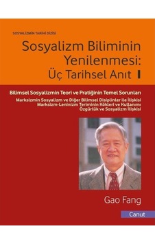 Sosyalizm Biliminin Yenilenmesi: Üç Tarihsel Anıt Ve Gelecek /... 9786059914215