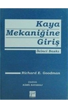 Gazi Kitabevi - Kaya Mekaniğine Giriş - Richard E. Goodman