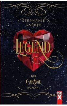 Caraval 2-Legend - Stephanie Garber - DEX Caraval 2-Legend - Stephanie Garber - DEX