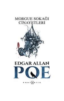 Morgue Sokağı Cinayetleri - Edgar Allan Poe - Fantastik Kitap