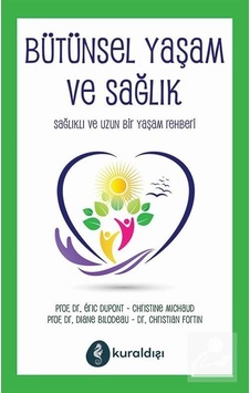 Bütünsel Yaşam ve Sağlık - Christine Michaud