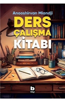 Ders Çalışma Kitabı / Anooshirvan Miandji Ders Çalışma Kitabı / Anooshirvan Miandji