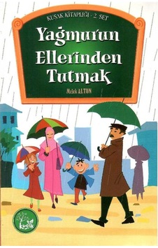 Yağmurun Ellerinden Tutmak - Melek Altun 1.baskı Yağmurun Ellerinden Tutmak - Melek Altun 1.baskı