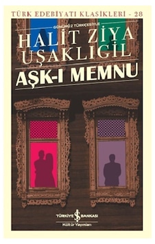 Aşk-ı Memnu Günümüz Türkçesiyle 9786257999359