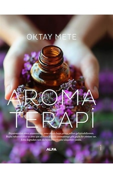 Aromaterapi / Oktay Mete Aromaterapi / Oktay Mete