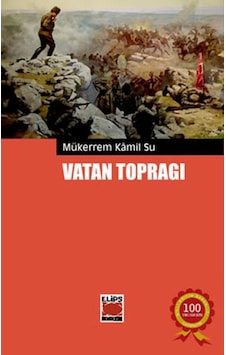 Vatan Toprağı - Mükerrem Kamil Su - Elips Kitapları Vatan Toprağı - Mükerrem Kamil Su - Elips Kitapları