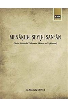 Menakıb-ı Şeyh-i San'an / Doç. Dr. Mustafa Güneş