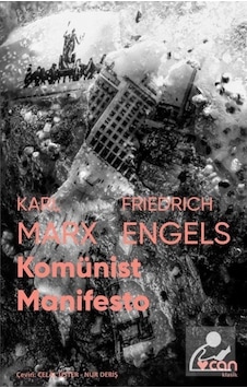 Komünist Manifesto (Fotoğraflı Klasikler) / Friedrich Engels 9789750738319 Komünist Manifesto (Fotoğraflı Klasikler) / Friedrich Engels 9789750738319