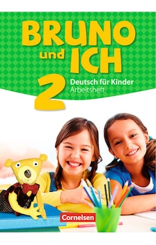 Bruno Und Ich 2 Arbeitsheft - Cornelsen Bruno Und Ich 2 Arbeitsheft - Cornelsen