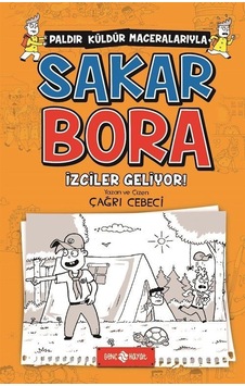 İzciler Geliyor! / Sakar Bora 6 / Çağrı Cebeci İzciler Geliyor! / Sakar Bora 6 / Çağrı Cebeci