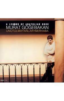Murat Göğebakan Unutulmayanlar Merhaba Plak, 180 Gram Stereo Lp, Anadolu Rock Efsanesi