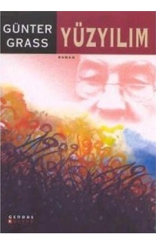 Yüzyılım - Günter Grass 1.baskı