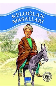 Keloğlan Masalları - M. Akif Çukurçayır - Parıltı Yayınları Keloğlan Masalları - M. Akif Çukurçayır - Parıltı Yayınları