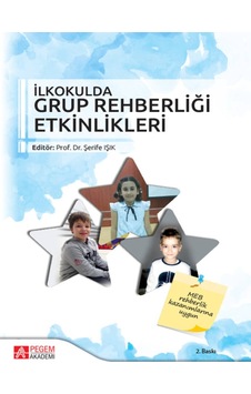 Ilkokulda Grup Rehberliği Etkinlikleri - Pegem Akademi Yayıncılık