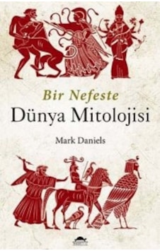 Bir Nefeste Dünya Mitolojisi- Maya Kitap Bir Nefeste Dünya Mitolojisi- Maya Kitap