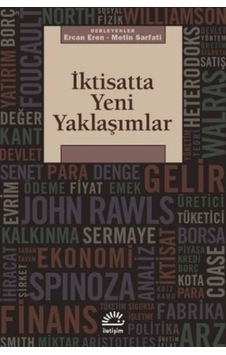 İktisatta Yeni Yaklaşımlar- İletişim Yayınları İktisatta Yeni Yaklaşımlar- İletişim Yayınları