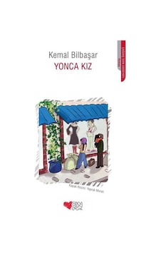 Can Çocuk Yayınları / Yonca Kız / Kemal Bilbaşar Can Çocuk Yayınları / Yonca Kız / Kemal Bilbaşar