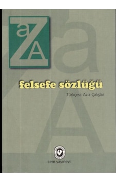 Felsefe Sözlüğü - Aziz Çalışlar - Cem Yayınevi Felsefe Sözlüğü - Aziz Çalışlar - Cem Yayınevi