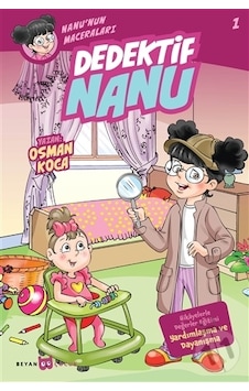 Dedektif Nanu-Nanu'nun Maceraları 1 - Osman Koca - Beyan Yayınları Dedektif Nanu-Nanu'nun Maceraları 1 - Osman Koca - Beyan Yayınları