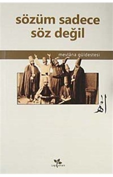 Sözüm Sadece Söz Değil- Lepisma Sakkarina Yayınları