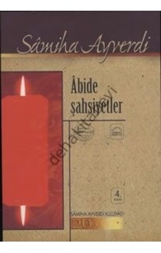 Abide Şahsiyetler Samiha Ayverdi Abide Şahsiyetler Samiha Ayverdi