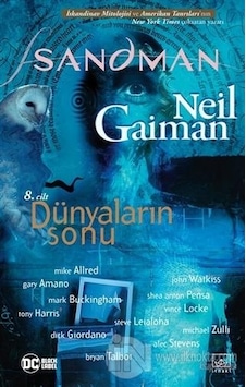 Sandman 8-Dünyaların Sonu - Neil Gaiman - İthaki Yayınları