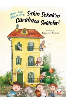 Sakin Sokakın Gürültücü Sakinleri - Bülent Avcı - Kırmızı Kedi Sakin Sokakın Gürültücü Sakinleri - Bülent Avcı - Kırmızı Kedi