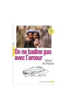 On Ne Badine Pas Avec L'amour