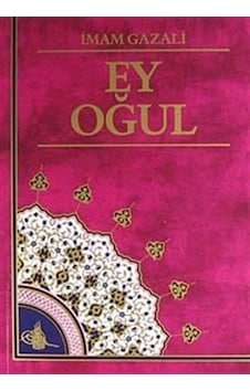 Ey Oğul / İmam Gazali