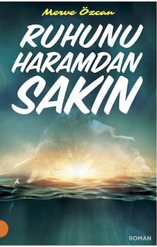 Ruhunu Haramdan Sakın Ruhunu Haramdan Sakın