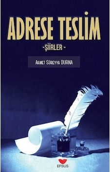 Adrese Teslim - Ahmet Süreyya Durna - Efsus