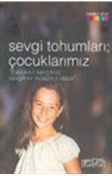 Sevgi Tohumları Çocuklarımız- Rota